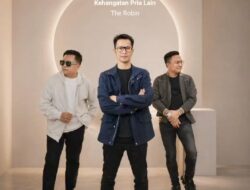 The Robin Comeback! Rilis Ulang “Kehangatan Pria Lain” dengan Nuansa Kekinian