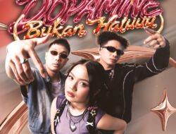 Roni Joni, Rycko Ria, dan Naomi Ivo Rilis “Dopamine (Bukan Haluuu)”, Angkat Kisah Cinta Anak Muda dalam Balutan HipDut