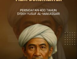 Kemenbud Siapkan Film Dokumenter 400 Tahun Syekh Yusuf Al Makassari, Buka Kompetisi bagi Rumah Produksi