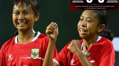 Timnas Putri U17 Indonesia Hajar Singapura 5-0,Garuda Pertiwi Muda Lolos di Piala Asia 2027